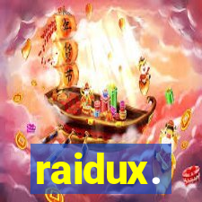 raidux.