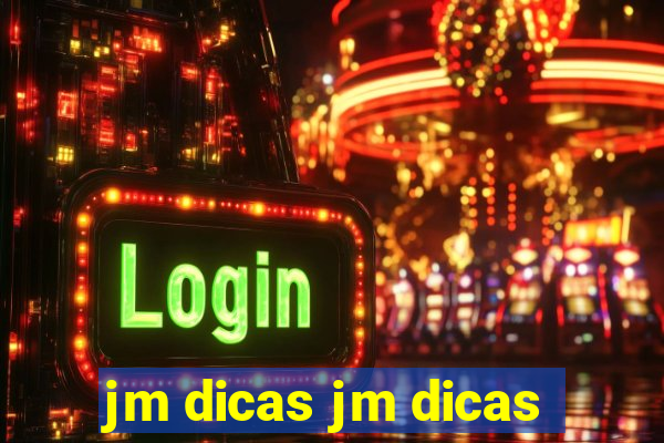 jm dicas jm dicas