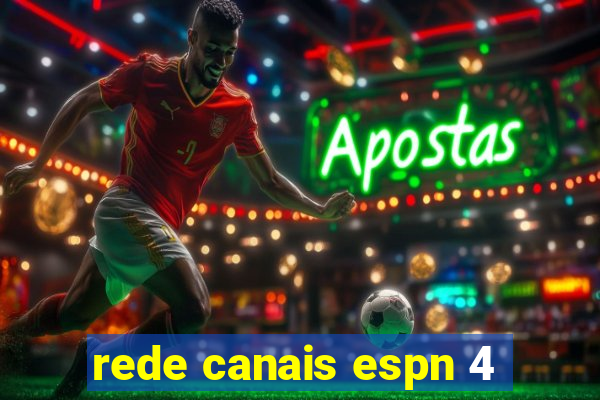 rede canais espn 4