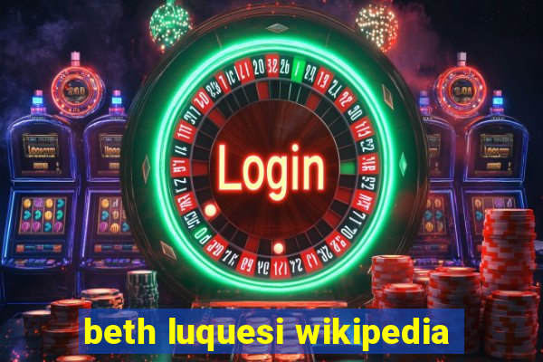 beth luquesi wikipedia