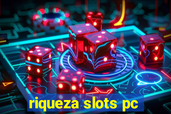 riqueza slots pc