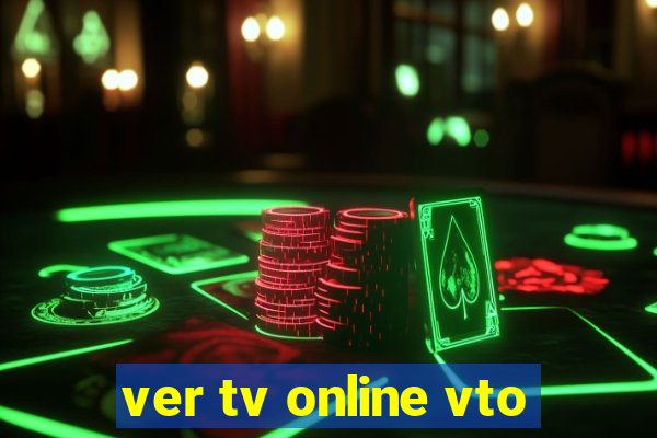 ver tv online vto