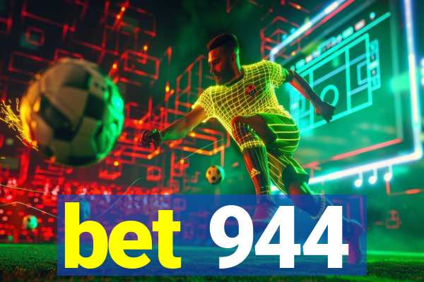 bet 944