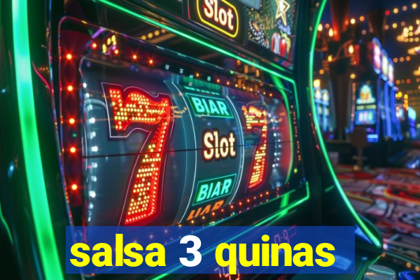 salsa 3 quinas