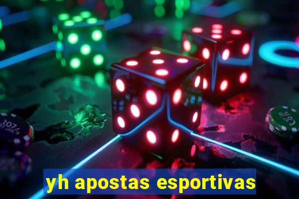 yh apostas esportivas