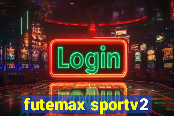 futemax sportv2