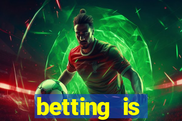 betting is currently unavailable esportes da sorte