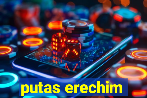 putas erechim