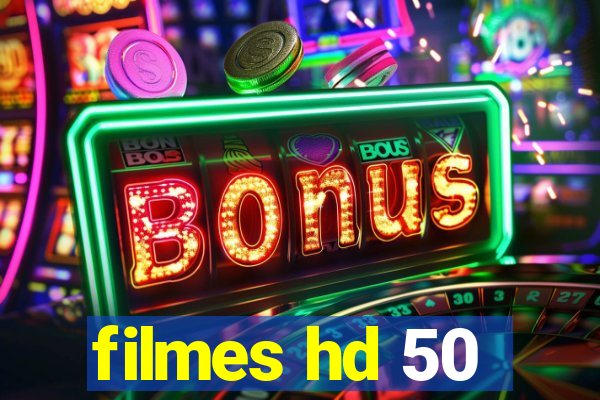 filmes hd 50