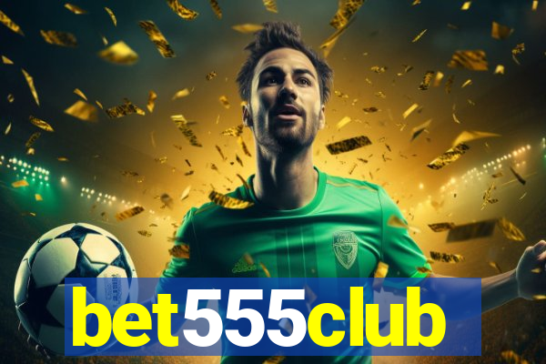 bet555club