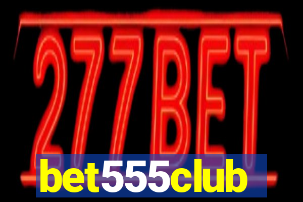 bet555club