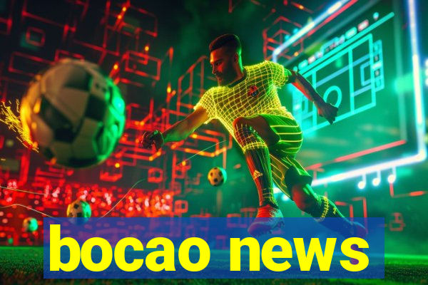 bocao news