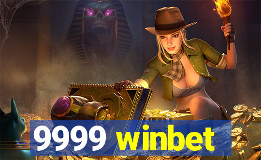 9999 winbet