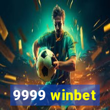 9999 winbet