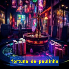 fortuna de paulinho roupa nova