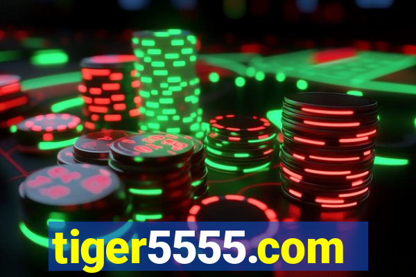 tiger5555.com