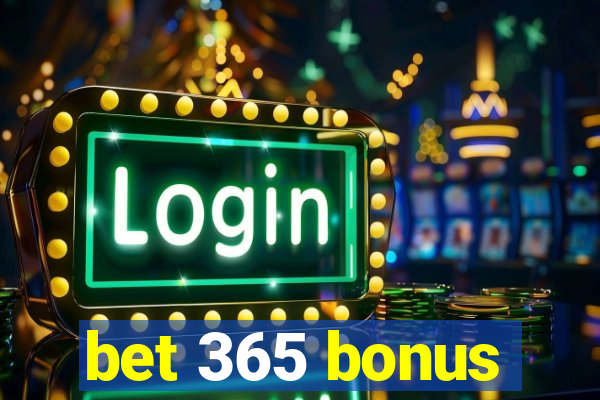 bet 365 bonus