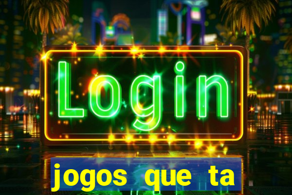 jogos que ta pagando dinheiro