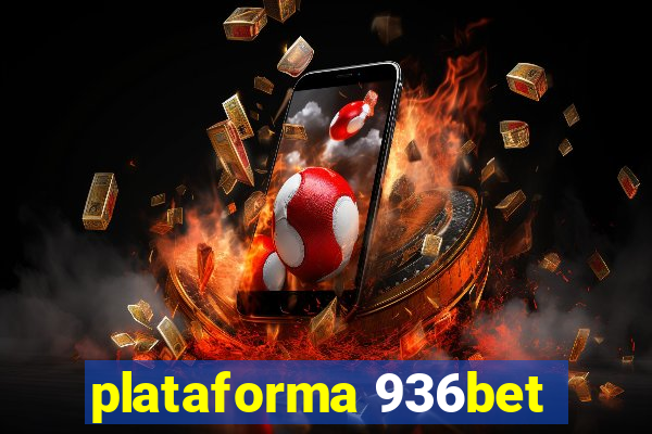 plataforma 936bet