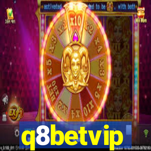 q8betvip