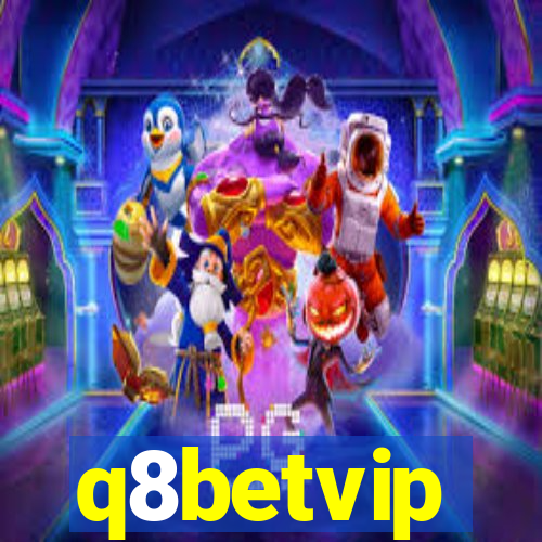 q8betvip