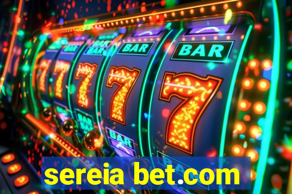 sereia bet.com