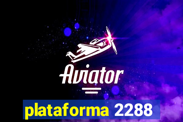 plataforma 2288