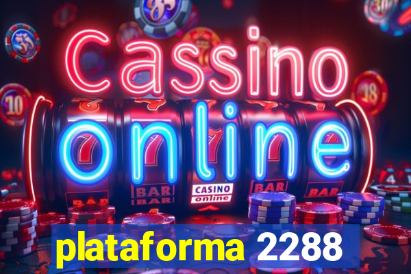 plataforma 2288