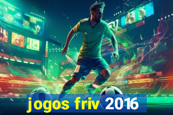 jogos friv 2016