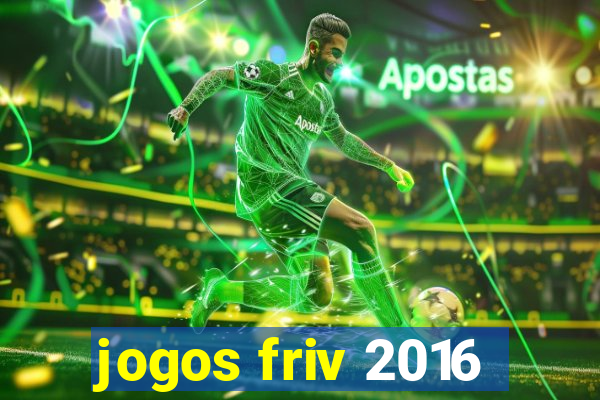 jogos friv 2016