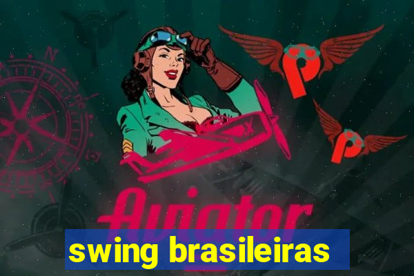 swing brasileiras