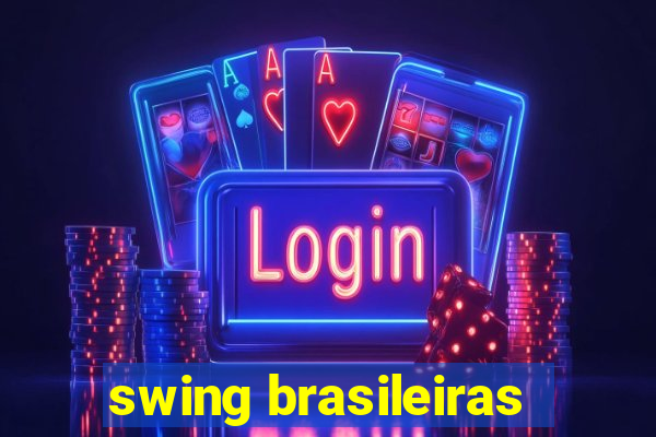 swing brasileiras