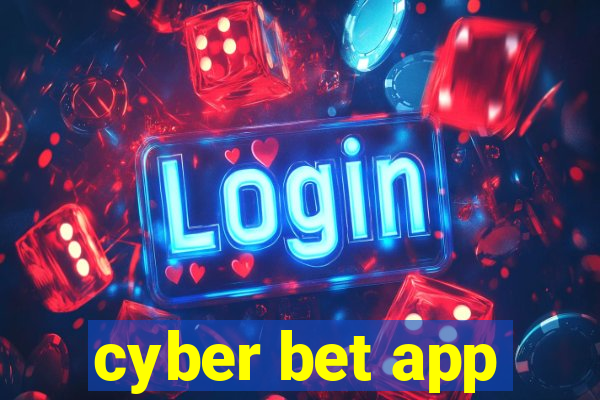 cyber bet app