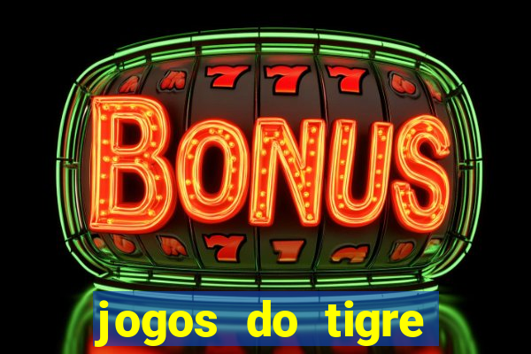 jogos do tigre plataforma nova