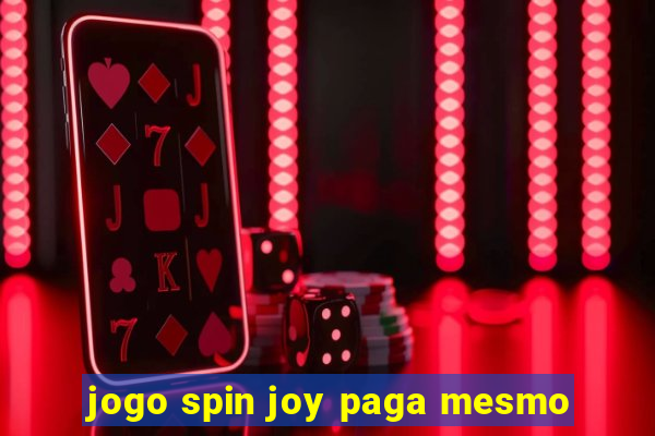 jogo spin joy paga mesmo