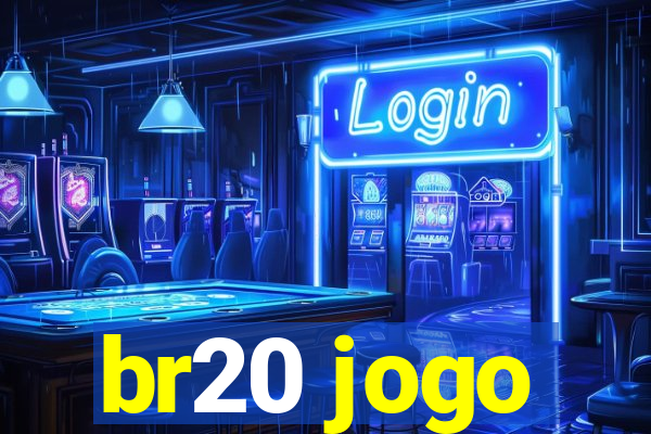 br20 jogo