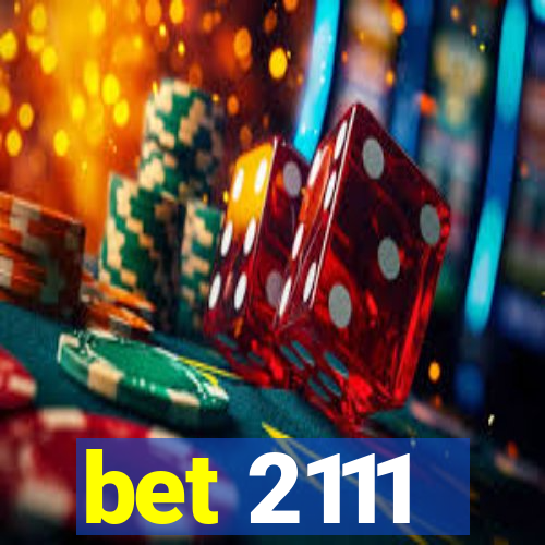 bet 2111