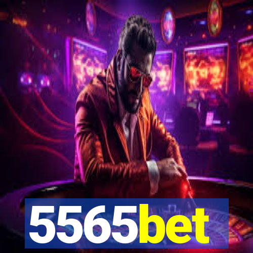 5565bet