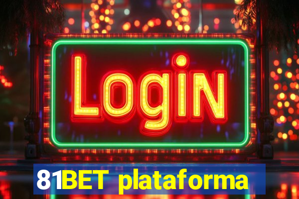 81BET plataforma