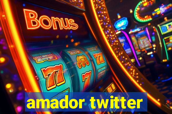 amador twitter