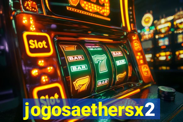 jogosaethersx2