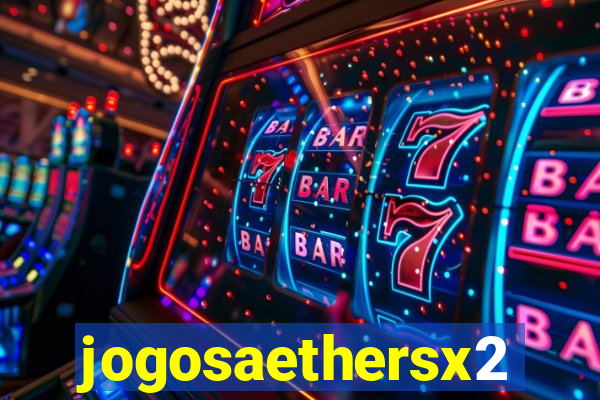 jogosaethersx2