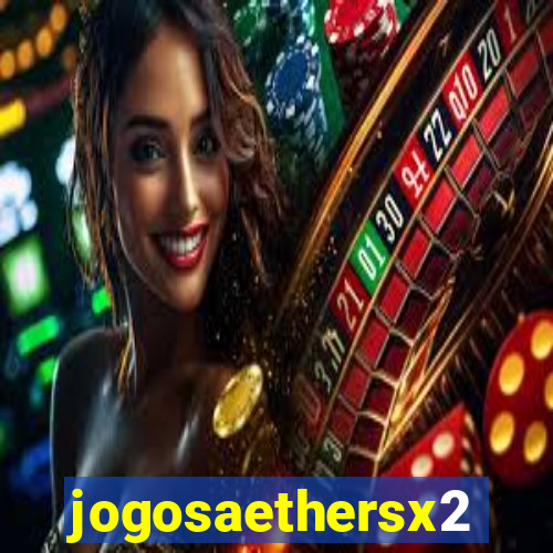 jogosaethersx2