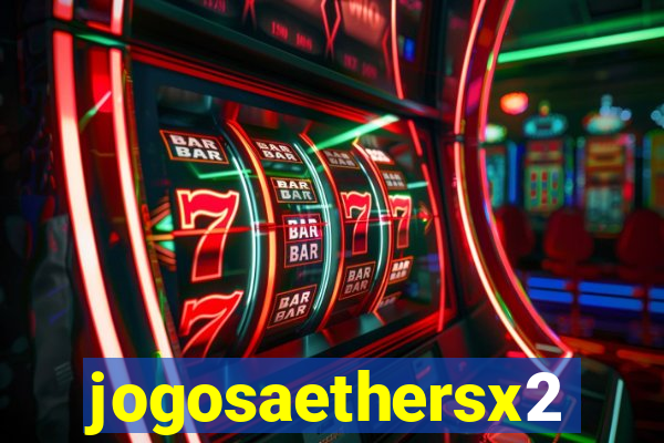 jogosaethersx2