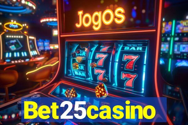 Bet25casino