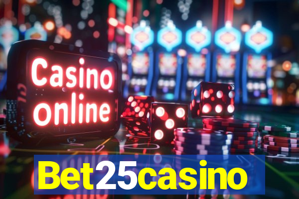 Bet25casino