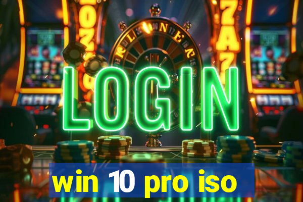 win 10 pro iso