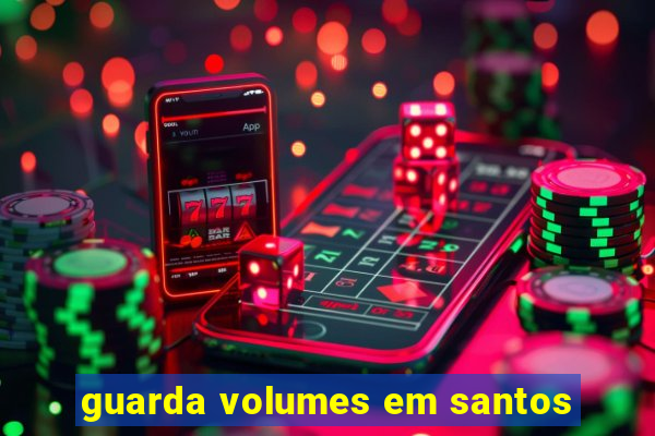 guarda volumes em santos