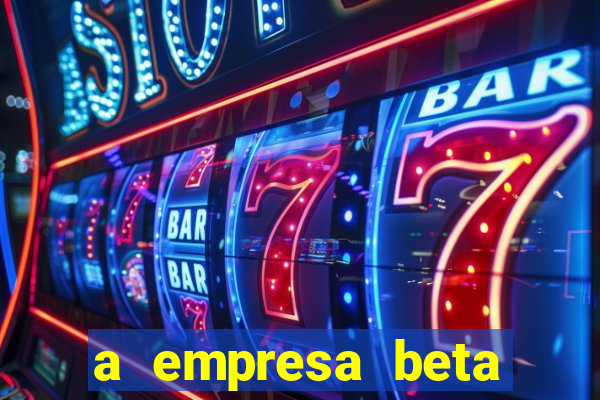 a empresa beta finalizou dezembro com 20 unidades