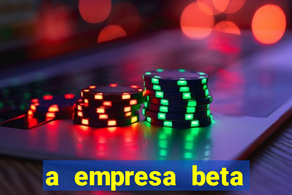 a empresa beta finalizou dezembro com 20 unidades